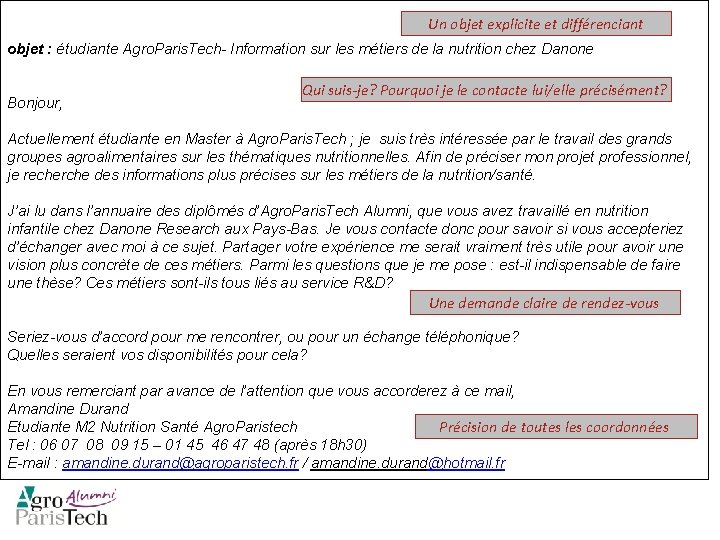 Un objet explicite et différenciant objet : étudiante Agro. Paris. Tech- Information sur les