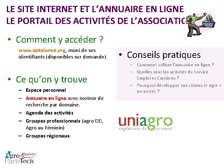 LE SITE INTERNET ET L’ANNUAIRE EN LIGNE ! LE PORTAIL DES ACTIVITÉS DE L’ASSOCIATION