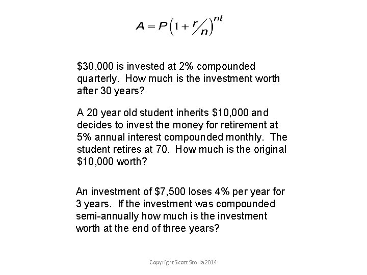 $30, 000 is invested at 2% compounded quarterly. How much is the investment worth