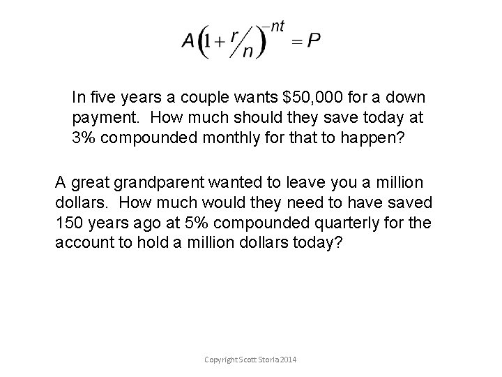 In five years a couple wants $50, 000 for a down payment. How much