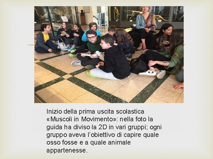  Inizio della prima uscita scolastica «Muscoli in Movimento» : nella foto la guida