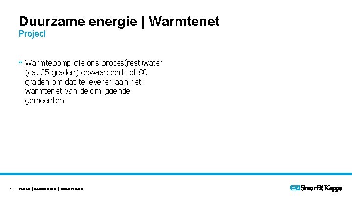 Duurzame energie | Warmtenet Project } 9 Warmtepomp die ons proces(rest)water (ca. 35 graden)