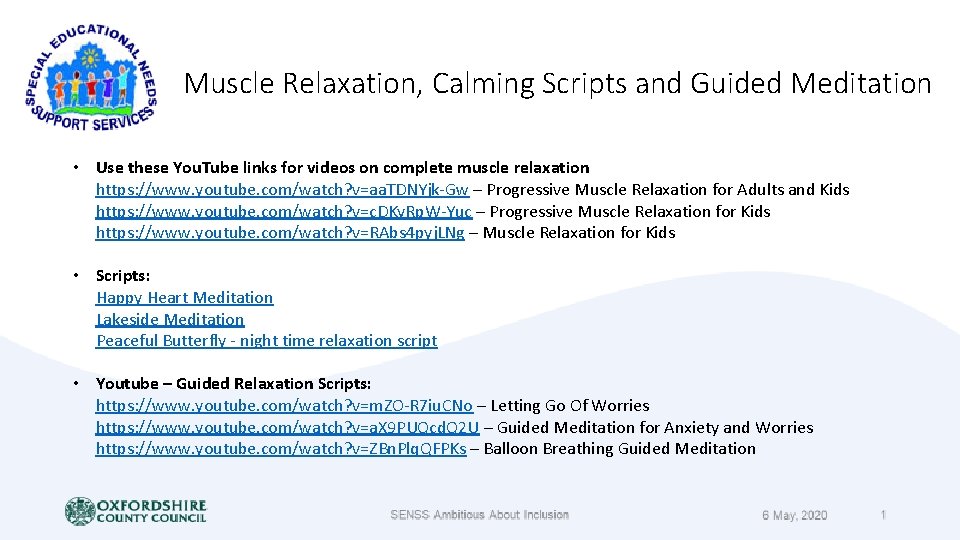 Muscle Relaxation, Calming Scripts and Guided Meditation • Use these You. Tube links for Muscle Relaxation, Calming Scripts and Guided Meditation • Use these You. Tube links for