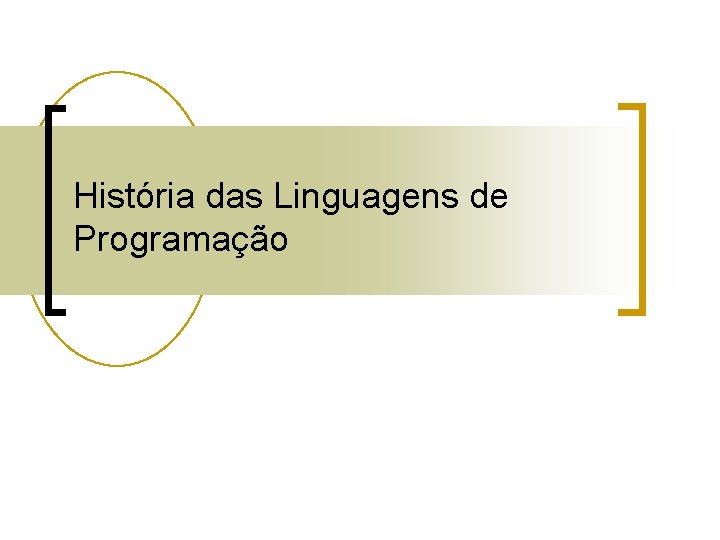 História das Linguagens de Programação 