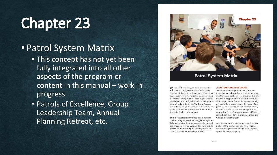 Chapter 23 • Patrol System Matrix • This concept has not yet been fully Chapter 23 • Patrol System Matrix • This concept has not yet been fully