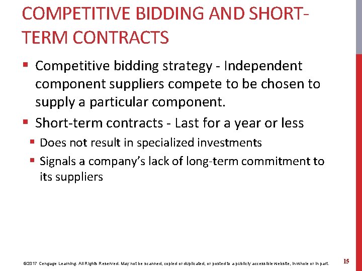 COMPETITIVE BIDDING AND SHORTTERM CONTRACTS § Competitive bidding strategy - Independent component suppliers compete