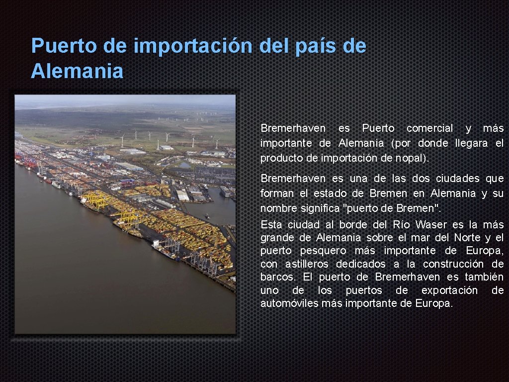 Puerto de importación del país de Alemania Bremerhaven es Puerto comercial y más importante Puerto de importación del país de Alemania Bremerhaven es Puerto comercial y más importante