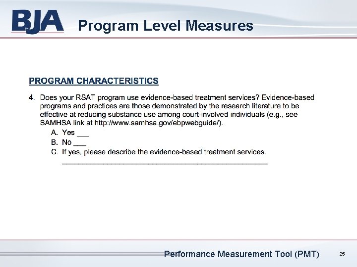 Program Level Measures Performance Measurement Tool (PMT) 25 