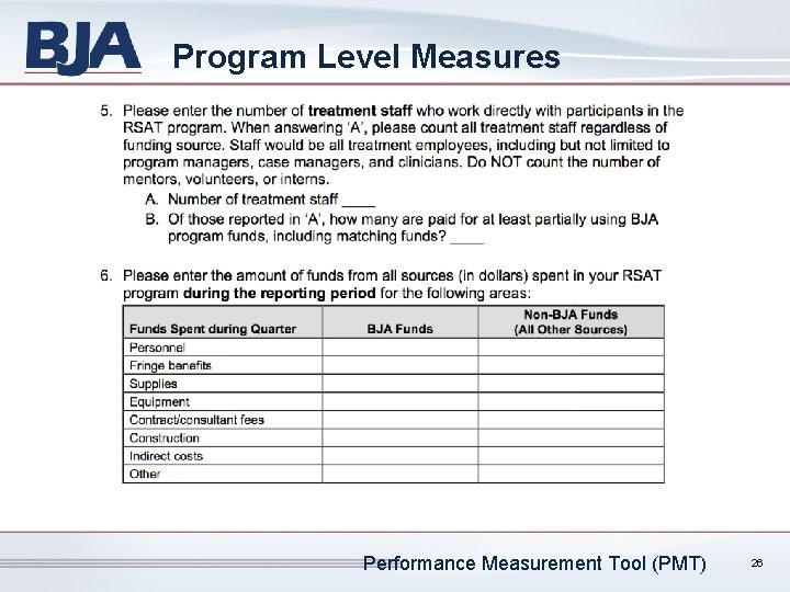 Program Level Measures Performance Measurement Tool (PMT) 26 