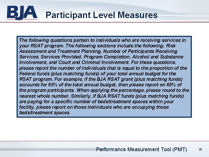 Participant Level Measures The following questions pertain to individuals who are receiving services in