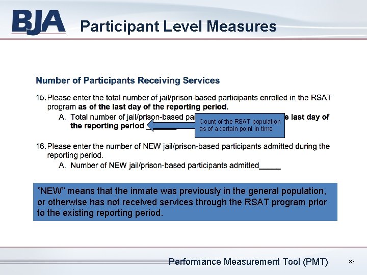 Participant Level Measures Count of the RSAT population as of a certain point in