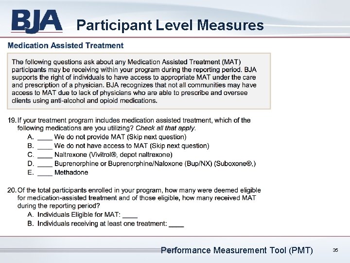 Participant Level Measures Performance Measurement Tool (PMT) 35 