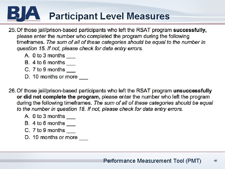 Participant Level Measures Performance Measurement Tool (PMT) 41 