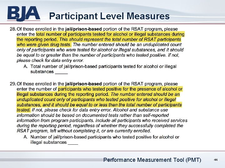 Participant Level Measures Performance Measurement Tool (PMT) 44 