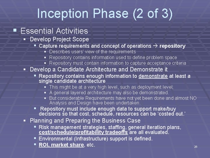 Inception Phase (2 of 3) § Essential Activities § Develop Project Scope § Capture