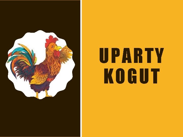 UPARTY KOGUT 
