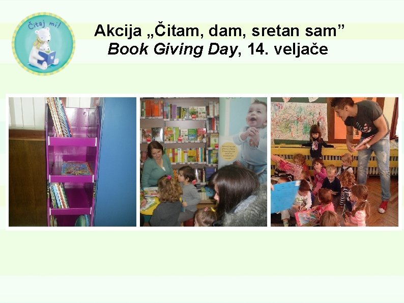 Akcija „Čitam, dam, sretan sam” Book Giving Day, 14. veljače 