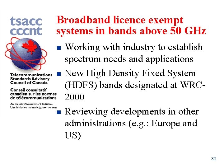 Broadband licence exempt systems in bands above 50 GHz n n n Working with