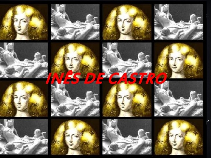 INÊS DE CASTRO 
