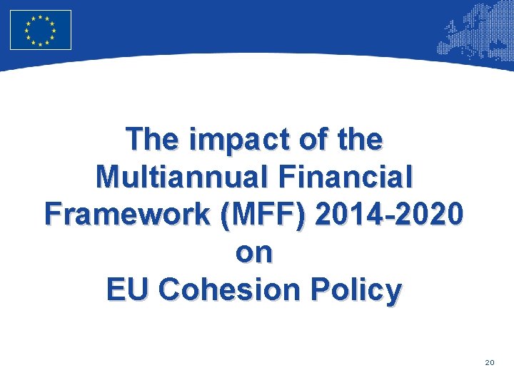 European Union Regional Policy – Employment, Social Affairs and Inclusion The impact of the