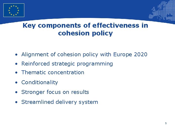 European Union Regional Policy – Employment, Social Affairs and Inclusion Key components of effectiveness