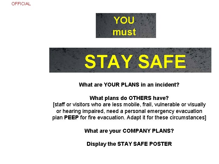  Firearms & Weapons Attack OFFICIAL YOU must STAY SAFE What are YOUR PLANS