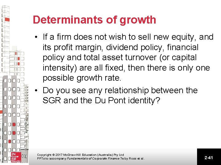 Determinants of growth • If a firm does not wish to sell new equity, Determinants of growth • If a firm does not wish to sell new equity,