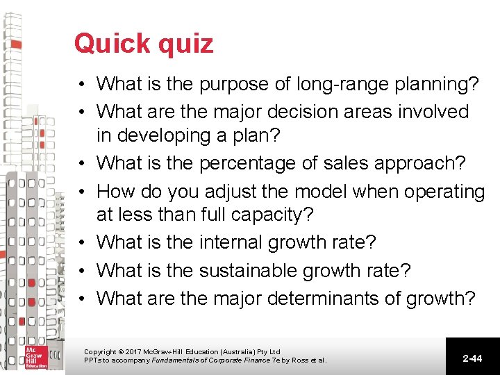 Quick quiz • What is the purpose of long-range planning? • What are the Quick quiz • What is the purpose of long-range planning? • What are the