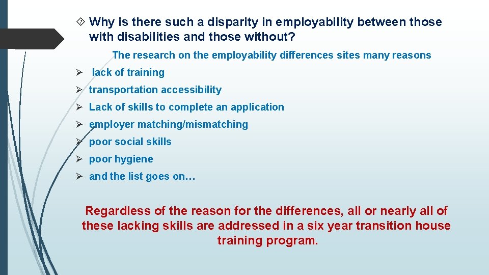  Why is there such a disparity in employability between those with disabilities and