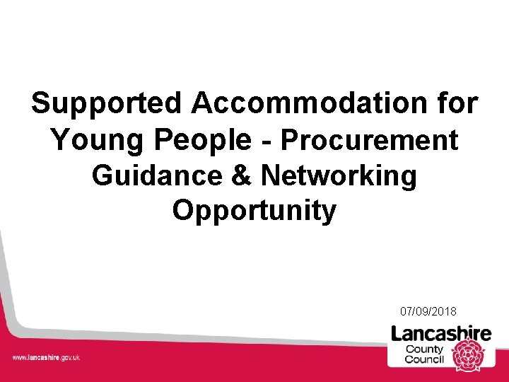 Supported Accommodation for Young People - Procurement Guidance & Networking Opportunity 07/09/2018 