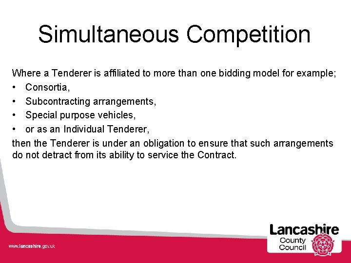 Simultaneous Competition Where a Tenderer is affiliated to more than one bidding model for