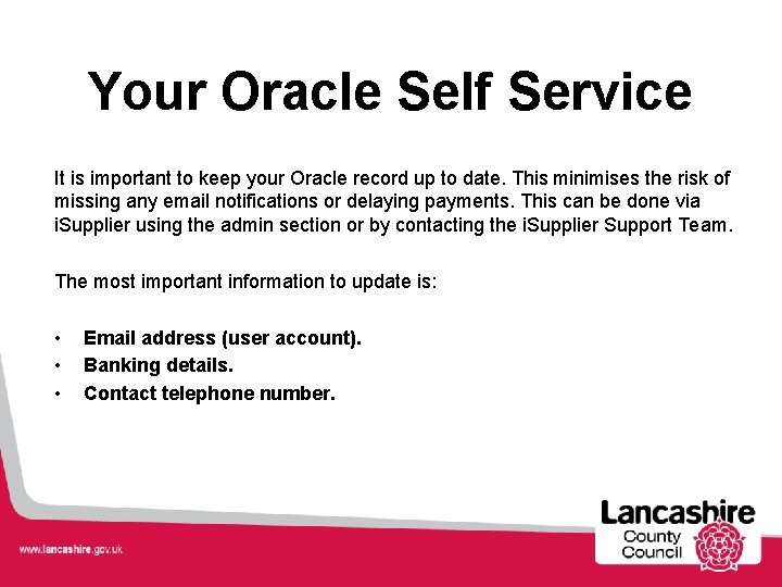 Your Oracle Self Service It is important to keep your Oracle record up to