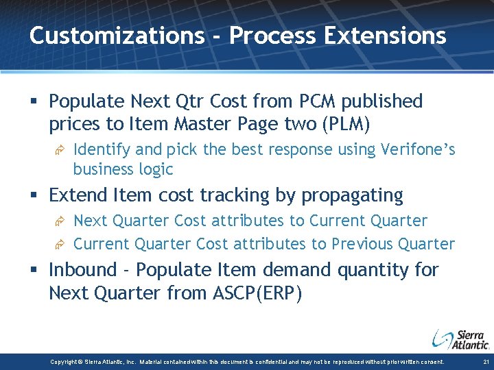 Customizations - Process Extensions § Populate Next Qtr Cost from PCM published prices to