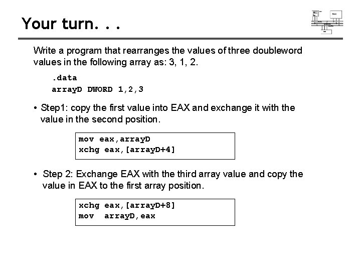 Your turn. . . Write a program that rearranges the values of three doubleword Your turn. . . Write a program that rearranges the values of three doubleword