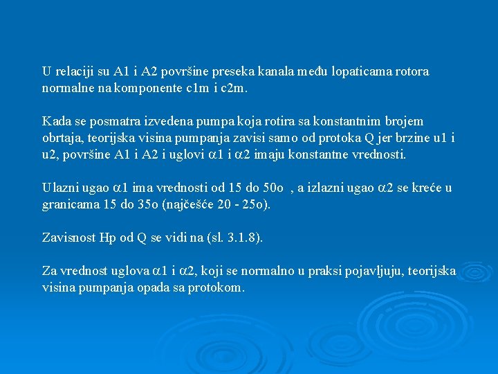 U relaciji su A 1 i A 2 površine preseka kanala među lopaticama rotora