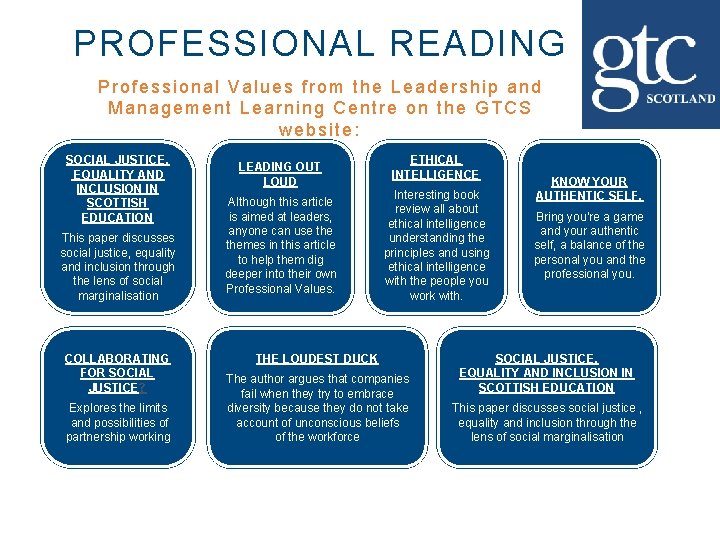 PROFESSIONAL READING Professional Values from the Leadership and Management Learning Centre on the GTCS