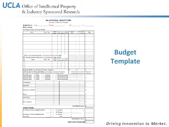 Budget Template Driving Innovation to Market. Budget Template Driving Innovation to Market.