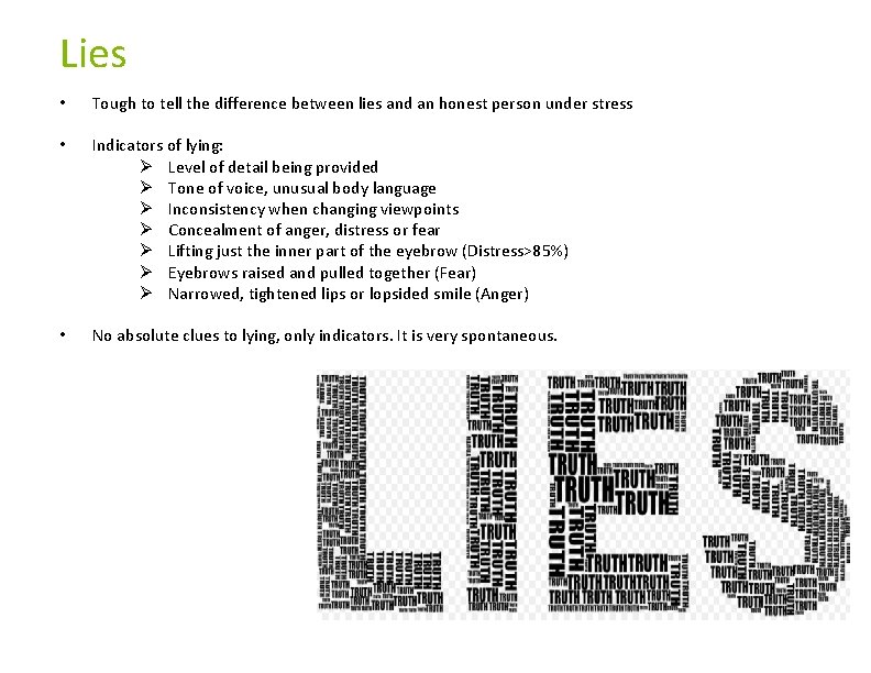 Lies • Tough to tell the difference between lies and an honest person under Lies • Tough to tell the difference between lies and an honest person under