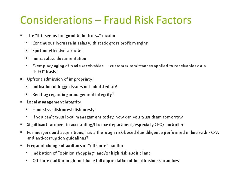 Considerations – Fraud Risk Factors § The “if it seems too good to be Considerations – Fraud Risk Factors § The “if it seems too good to be