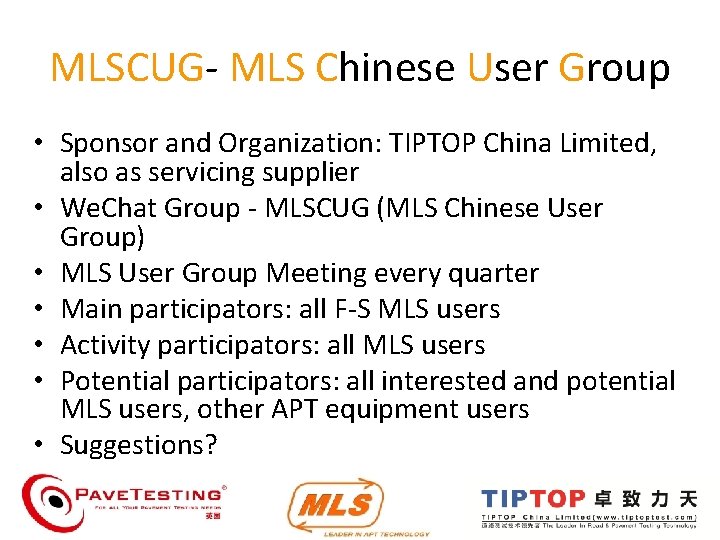 MLSCUG- MLS Chinese User Group • Sponsor and Organization: TIPTOP China Limited, also as MLSCUG- MLS Chinese User Group • Sponsor and Organization: TIPTOP China Limited, also as