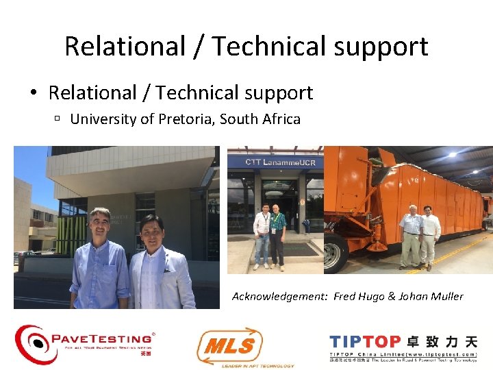 Relational / Technical support • Relational / Technical support University of Pretoria, South Africa Relational / Technical support • Relational / Technical support University of Pretoria, South Africa