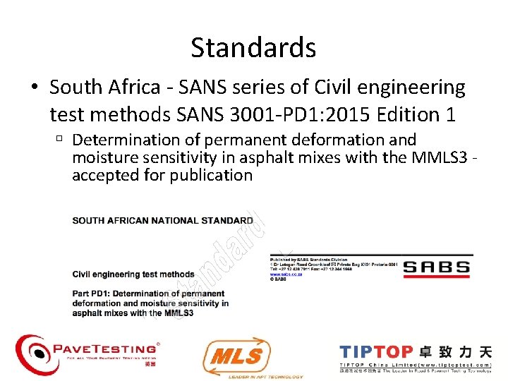 Standards • South Africa - SANS series of Civil engineering test methods SANS 3001 Standards • South Africa - SANS series of Civil engineering test methods SANS 3001