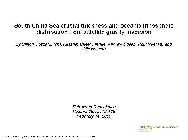 South China Sea crustal thickness and oceanic lithosphere distribution from satellite gravity inversion by