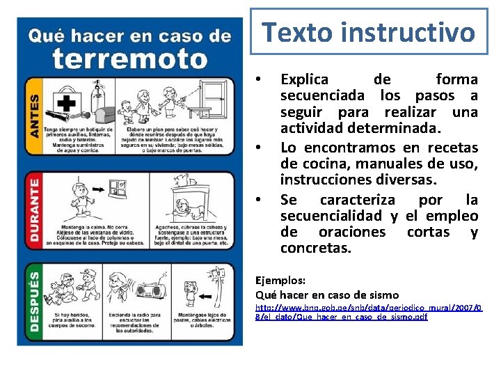 Texto instructivo • • • Explica de forma secuenciada los pasos a seguir para