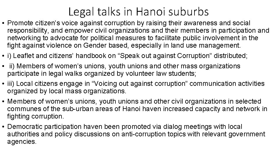 Legal talks in Hanoi suburbs • Promote citizen’s voice against corruption by raising their