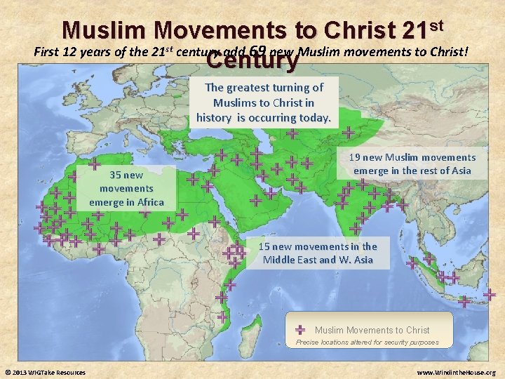 Muslim Movements to Christ 21 st First 12 years of the 21 century add