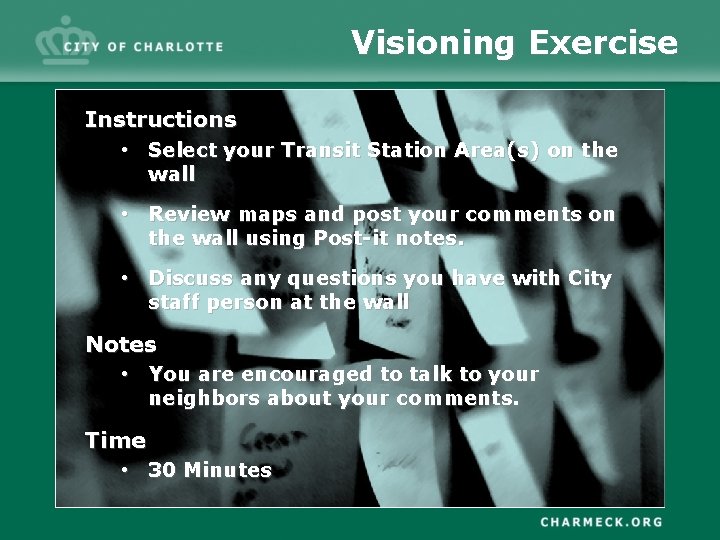 Visioning Exercise Instructions • Select your Transit Station Area(s) on the wall • Review Visioning Exercise Instructions • Select your Transit Station Area(s) on the wall • Review