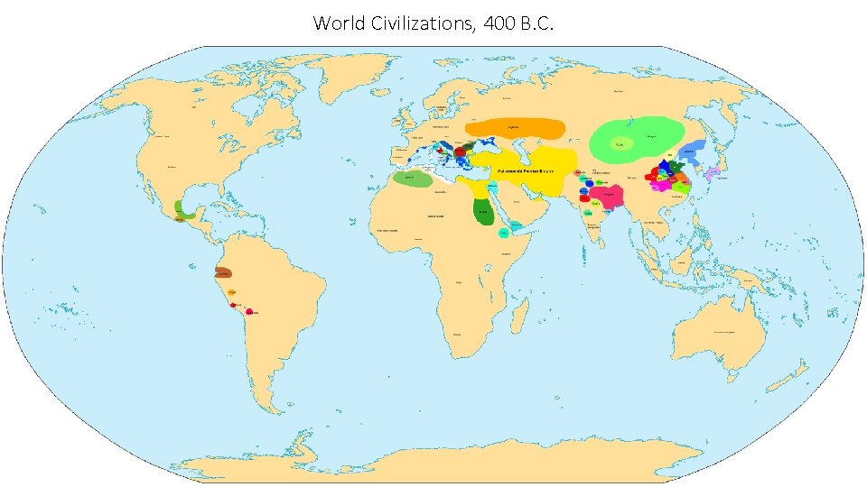 World Civilizations, 400 B. C. 