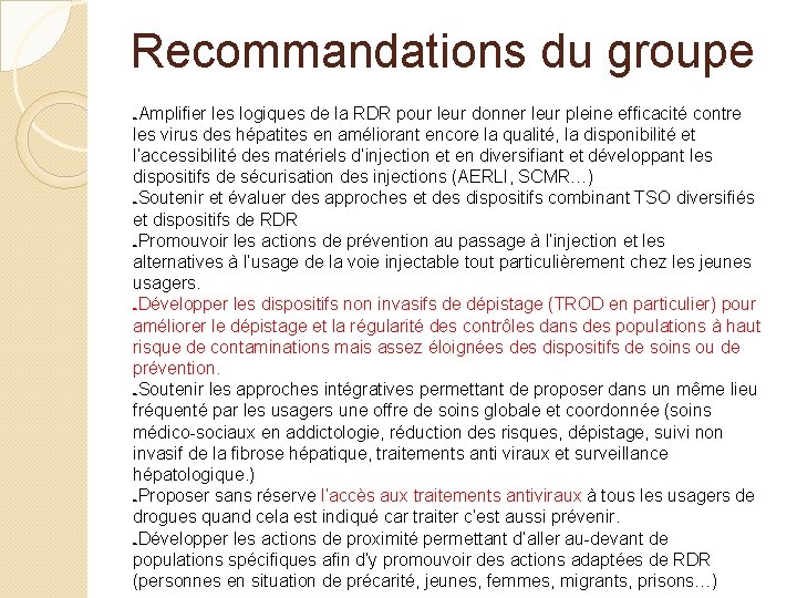 Recommandations du groupe Amplifier les logiques de la RDR pour leur donner leur pleine