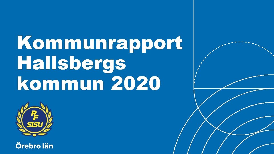 Kommunrapport Hallsbergs kommun 2020 
